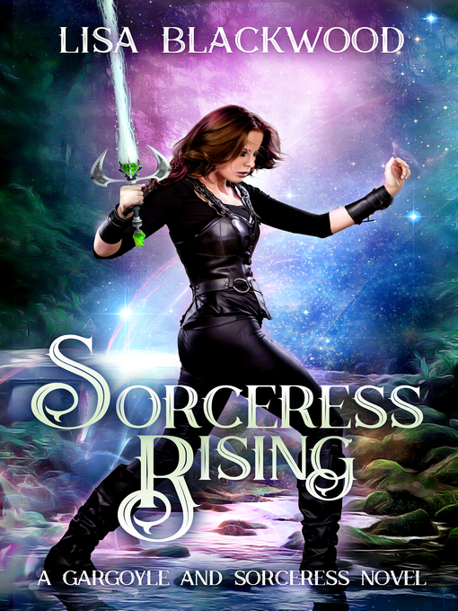 Title details for Sorceress Rising by Lisa Blackwood - Available